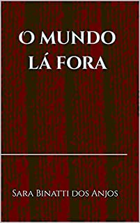 O mundo lá fora
