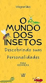 Livro O Mundo dos Insetos: Descobrindo suas Personalidades