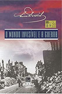 Livro O mundo invisível e a guerra