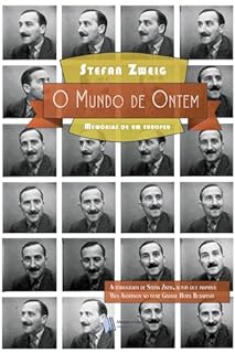 Livro O Mundo de Ontem: Memórias de um Europeu
