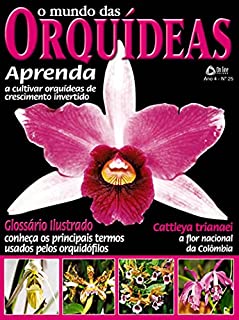 Livro O Mundo das Orquídeas: Edição 25