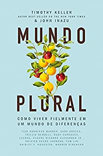 Livro Mundo plural: Como viver fielmente em um mundo de diferenças