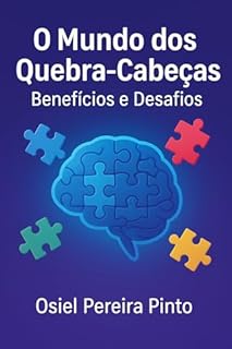 Livro O Mundo dos Quebra-Cabeças: Benefícios e Desafios
