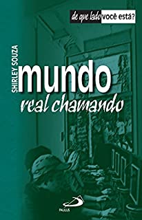 Mundo real chamando