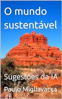 Livro O mundo sustentável : Sugestões da IA