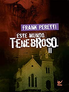 Este mundo tenebroso II