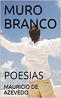 Livro MURO BRANCO: POESIAS (1)