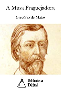 A Musa Praguejadora