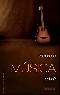 Livro Sobre a Música Cristã