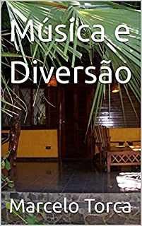 Livro Música e Diversão (Jogos Musicais)