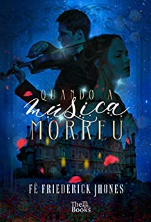 Livro Quando a música morreu