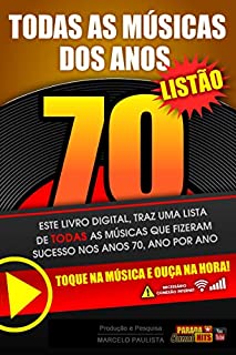 Livro Todas as Músicas dos Anos 70: Para Lêr e Ouvir!