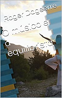 Livro O músico e a equilibrista
