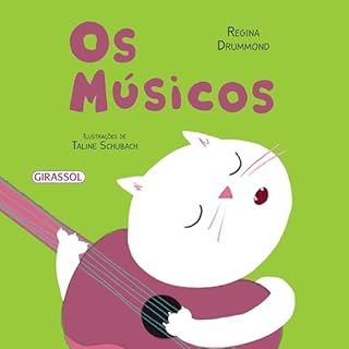Livro Os músicos - Cantando e Brincando com os Bichos