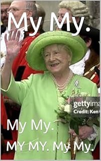 My My.: My My.