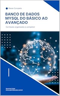 Livro MYSQL Completo: Do básico ao avançado (Posso Programar Livro 1)
