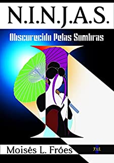 N.I.N.J.A.S.: Obscurecido Pelas Sombras