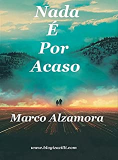 Livro Nada É Por Acaso: Assim o Acaso é um indivíduo inútil! Sendo que Nada é por ele.