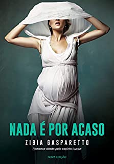 Livro Nada é por acaso
