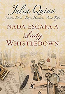 Nada escapa a lady Whistledown