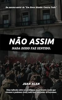 Livro Nada disso faz sentido:: Não assim (O Hoje entre mim. Livro 2)