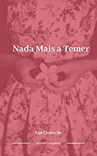 Livro Nada Mais a Temer