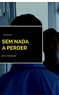 Livro Sem nada a perder