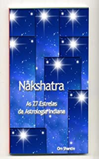 Livro Nakshatras  As 27 estrelas da Astrologia Indiana