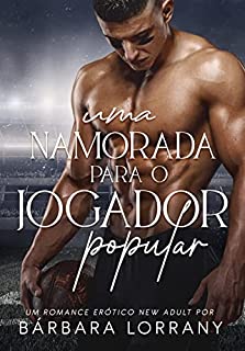 Livro UMA NAMORADA PARA O JOGADOR POPULAR