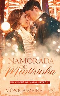 Livro Namorada de Mentirinha: Um Clichê de Natal