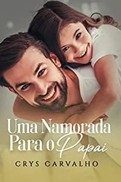 Uma namorada para o papai