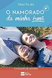 O namorado da minha irmã
