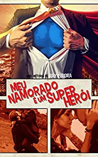 Livro Meu namorado é um super-herói