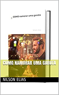 Livro Como namorar uma garota