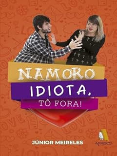 Livro Namoro idiota, tô fora!