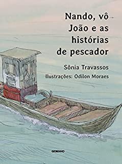 Livro Nando, vô João e as histórias de pescador