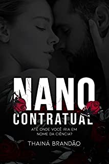 Livro Nano Contratual: Até onde você iria em nome da ciência?