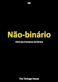 Livro Não-binário: Além das Fronteiras de Gênero (Liberdade e Cores)