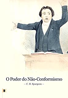 Livro O Poder do Não-Conformismo, por C. H. Spurgeon