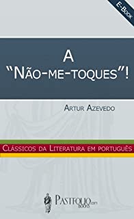 Livro A "Não-me-toques"!