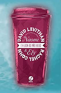 Livro Naomi e Ely e a lista do não beijo