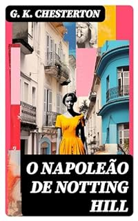 Livro O Napoleão de Notting Hill