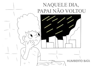 Livro Naquele dia, papai não voltou