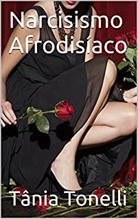 Livro Narcisismo Afrodisíaco