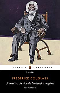 Livro Narrativa da vida de Frederick Douglass: e outros textos
