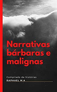 Livro Narrativas bárbaras e malignas
