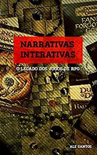 Livro Narrativas interativas: O legado dos jogos de RPG