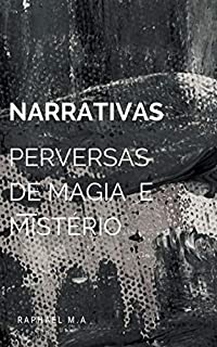 Livro Narrativas perversas de magia e mistério