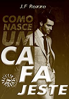 Livro COMO NASCE UM CAFAJESTE
