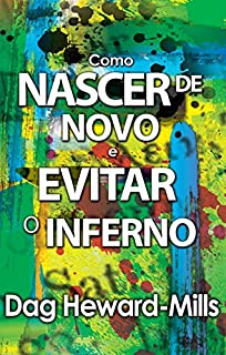 Livro Como Nascer Dd Novo E Evitar O Inferno